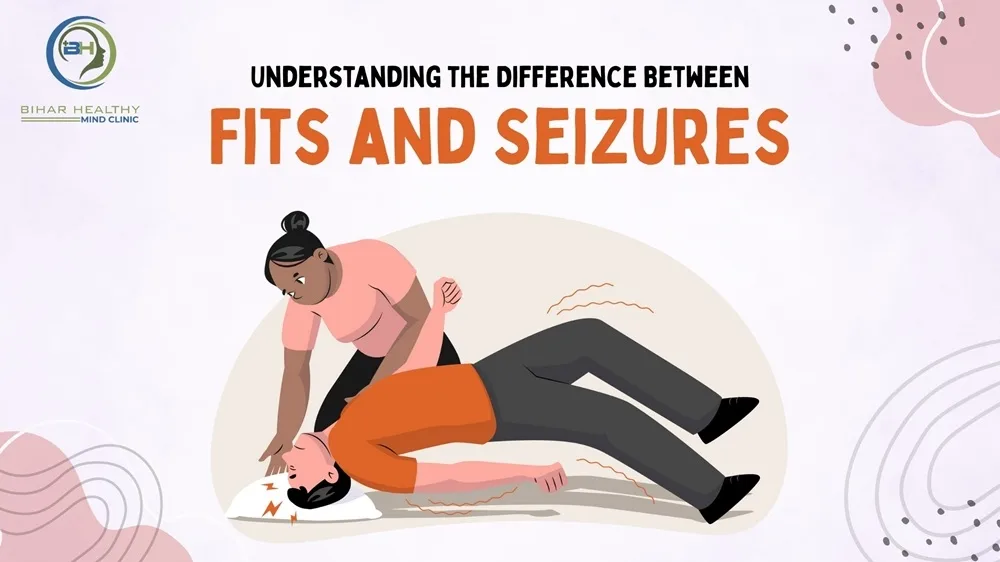 Understanding the Difference Between Fits and Seizures