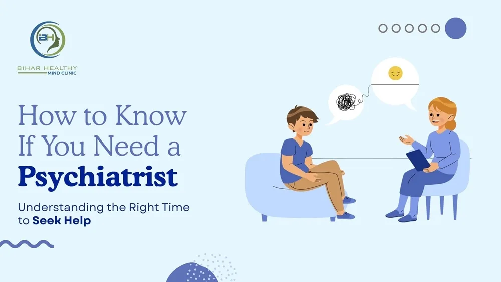 How to Know If You Need a Psychiatrist