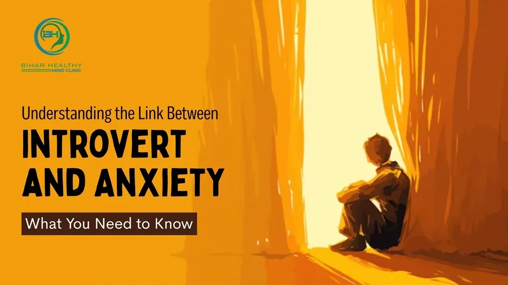 Understanding the Link Between Introvert and Anxiety