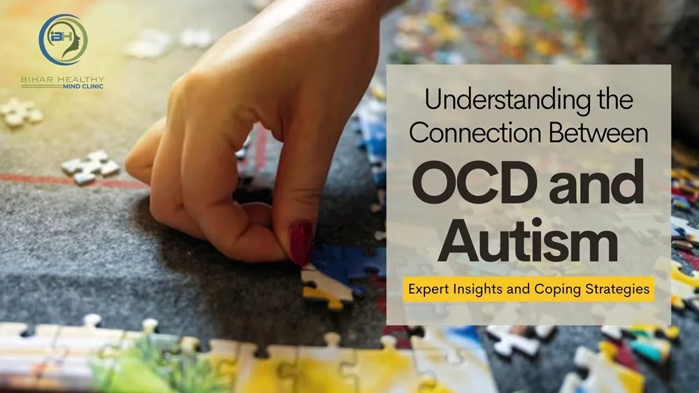 Understanding the Connection Between OCD and Autism