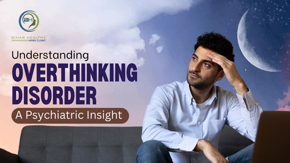Understanding Overthinking Disorder