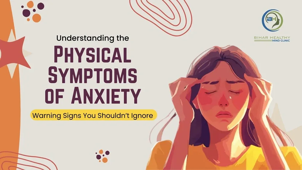 Understanding the Physical Symptoms of Anxiety