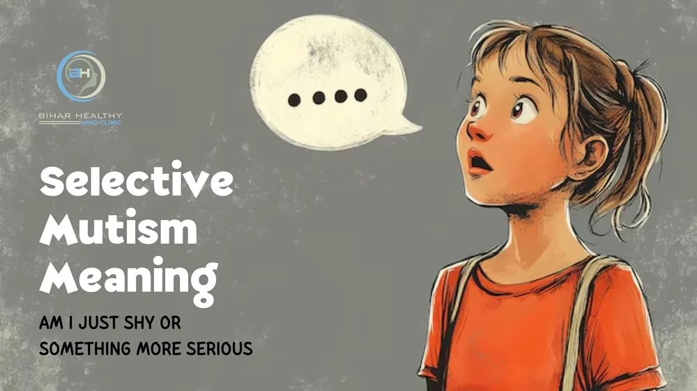 Selective Mutism Meaning