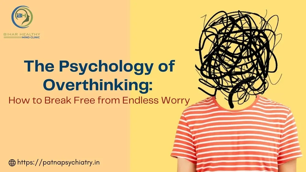 Psychology of Overthinking