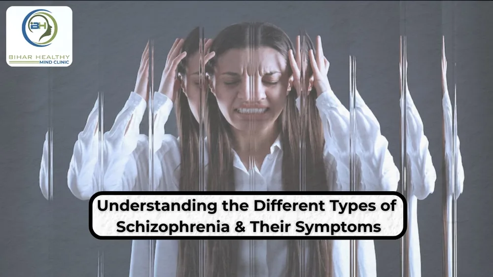 Types of Schizophrenia