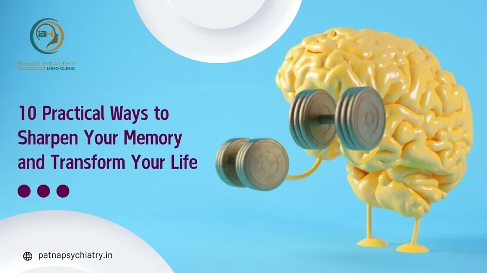 Practical Exercises to Sharpen Your Memory and Transform Your Life