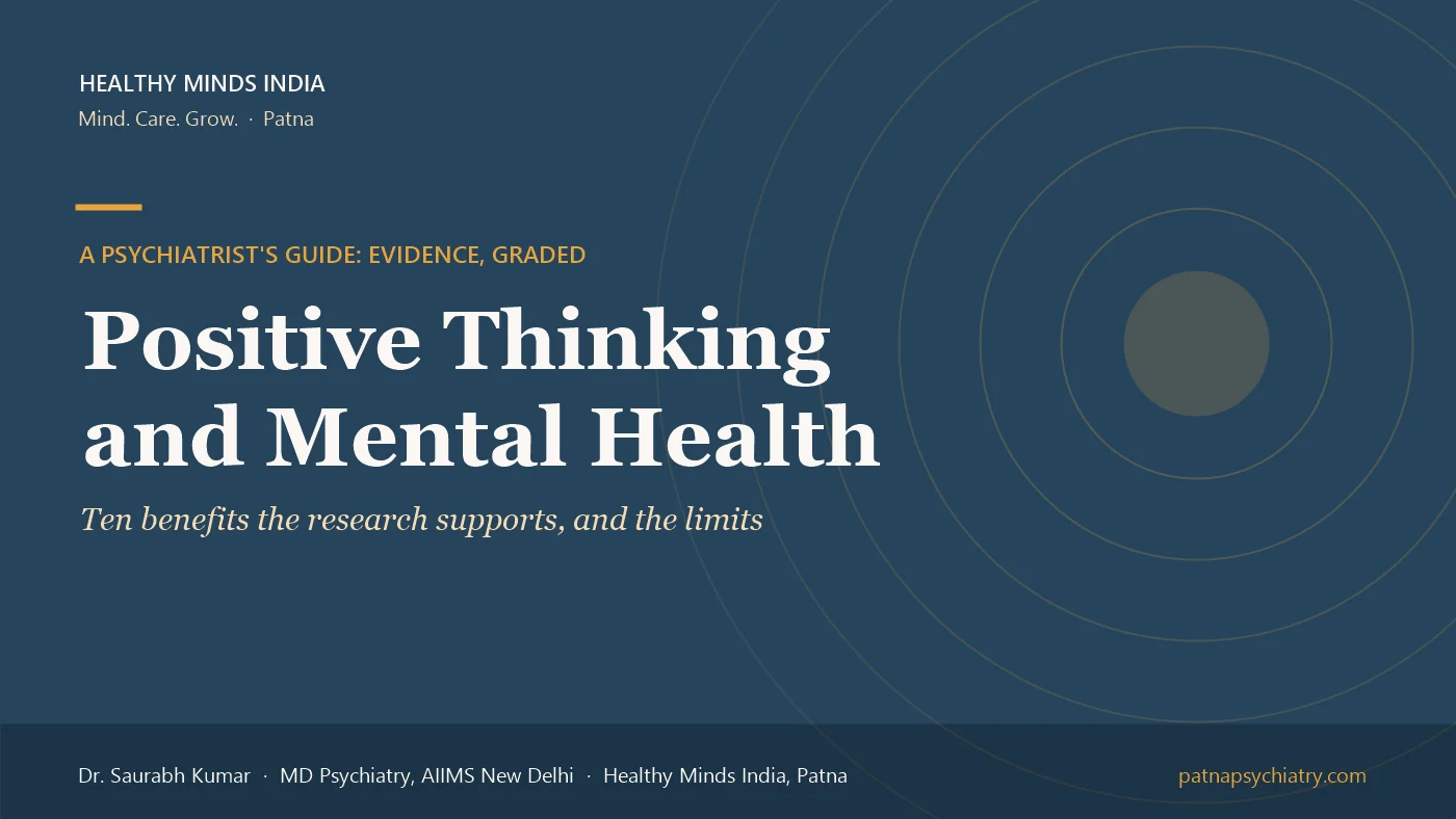 Title card: Benefits of Positive Thinking for Mental Health, ten benefits graded by evidence - a guide by Dr. Saurabh Kumar, Healthy Minds India