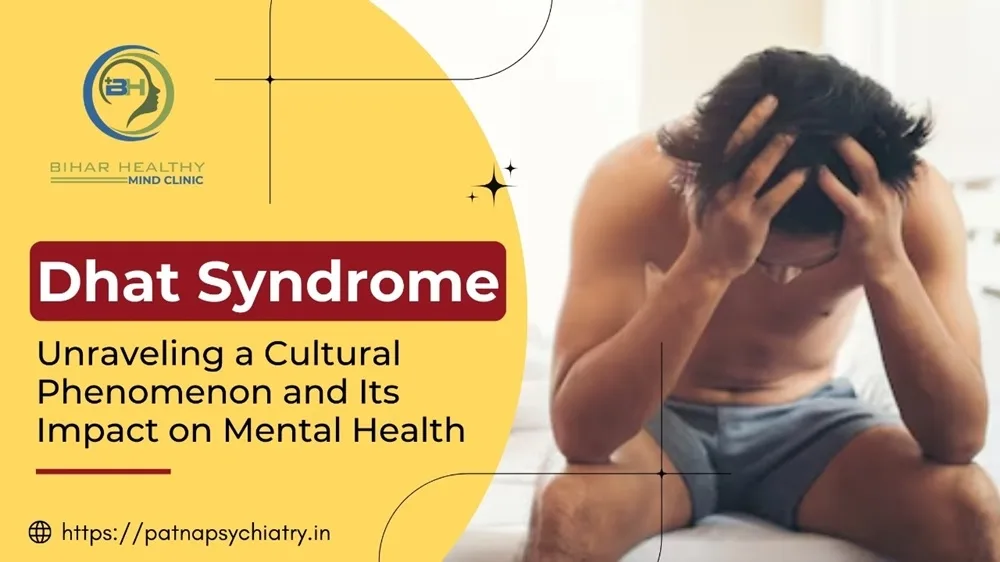 Dhat Syndrome
