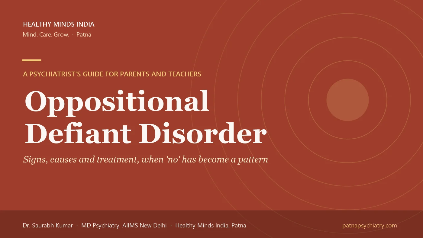 Title card: Oppositional Defiant Disorder, signs, causes and treatment - a guide by Dr. Saurabh Kumar, Healthy Minds India