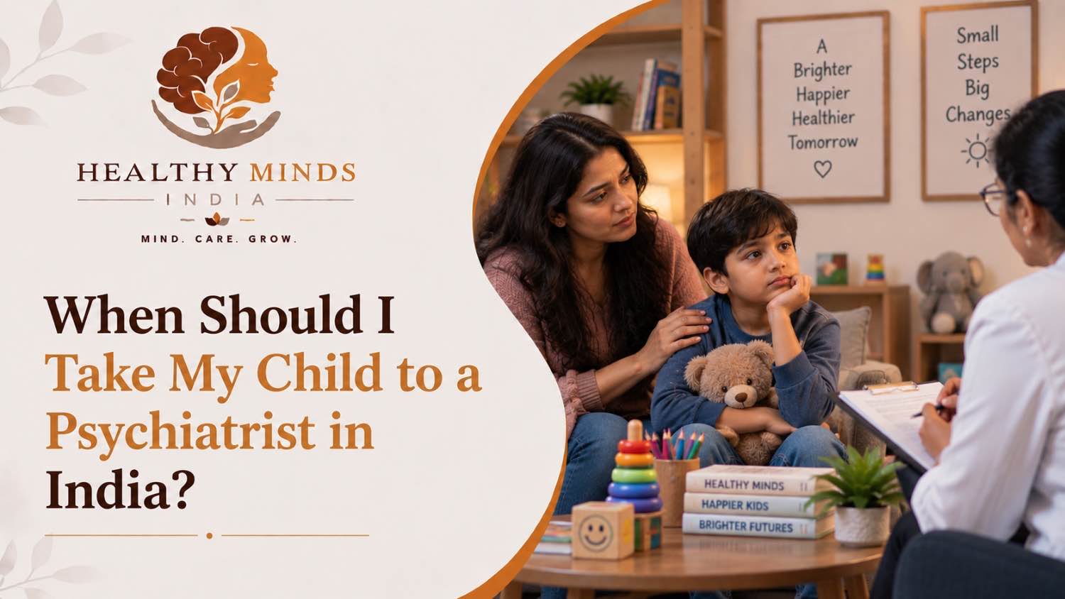 When Should I Take My Child to a Psychiatrist in India, Healthy Minds India