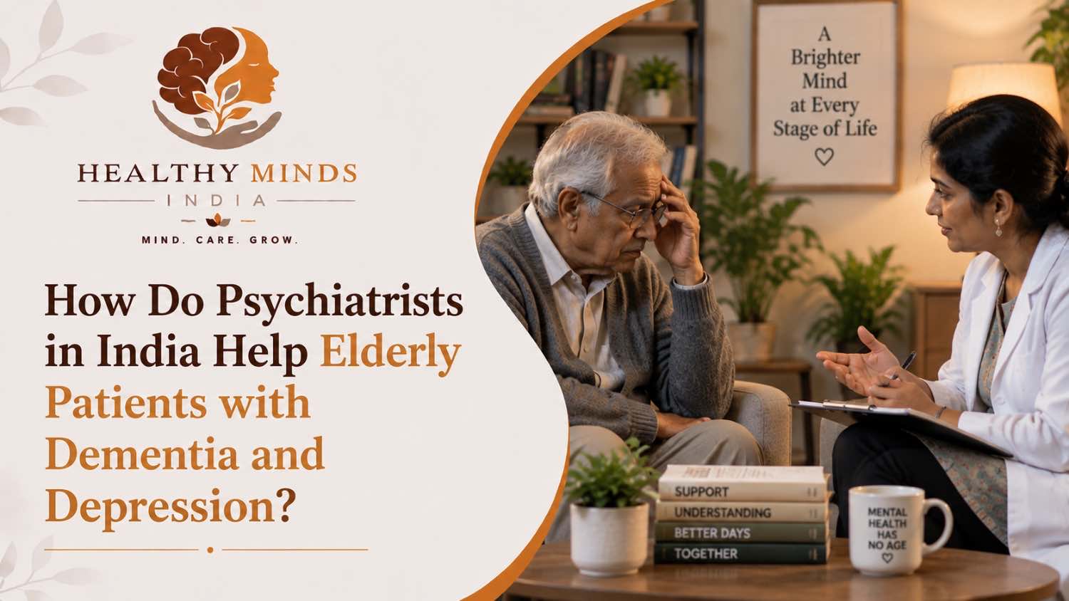 How Do Psychiatrists in India Help Elderly Patients with Dementia and Depression, Healthy Minds India