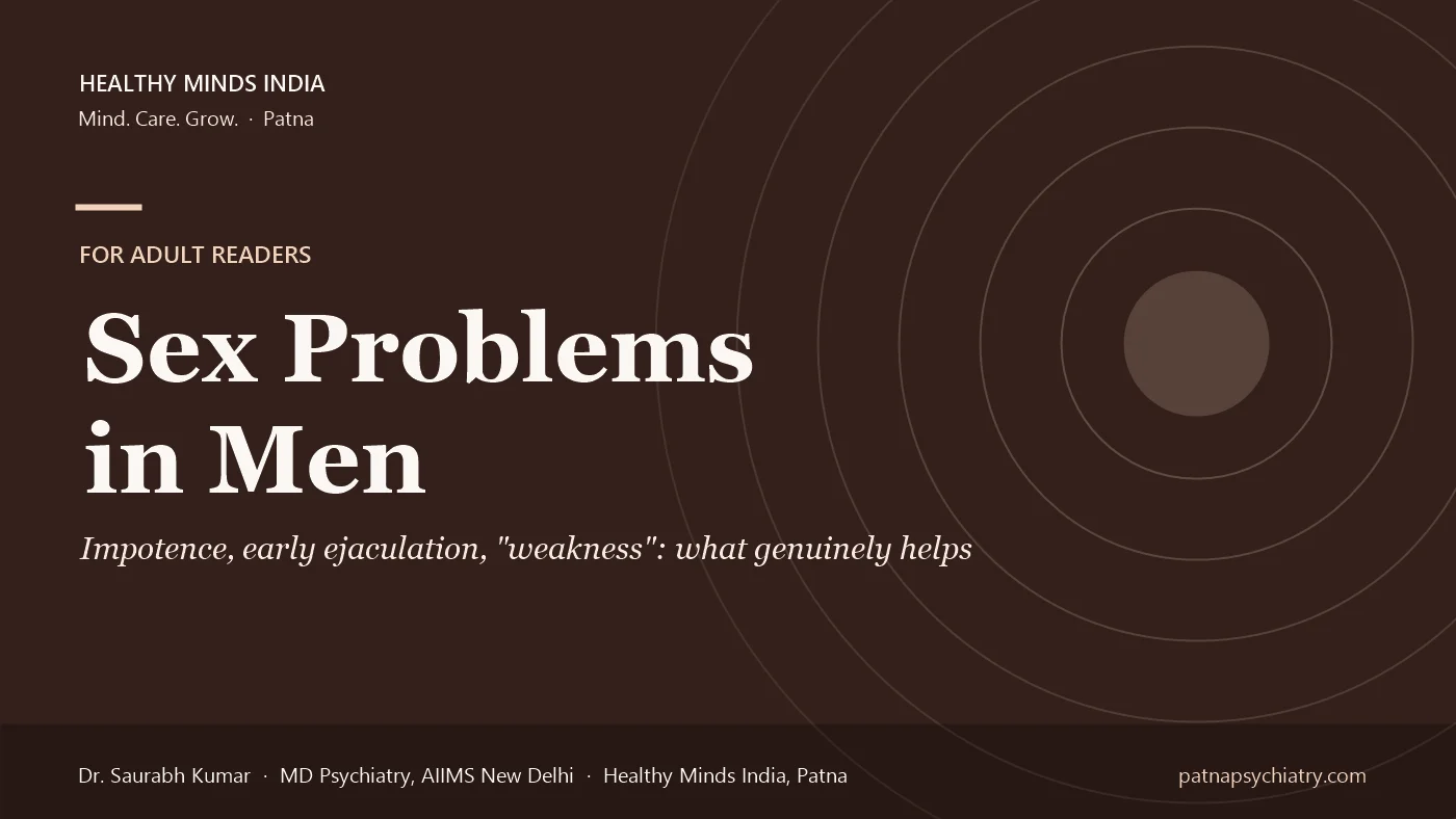 Title card: Sex Problems in Men, impotence, early ejaculation and what genuinely helps - a guide by Dr. Saurabh Kumar, Healthy Minds India